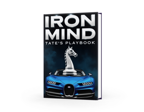 Iron Mind: Tate’s Mindset Playbook